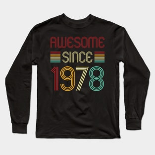 Vintage Awesome Since 1978 Long Sleeve T-Shirt
